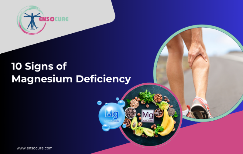 www.ensocure.com-signs of magnesium deficiency